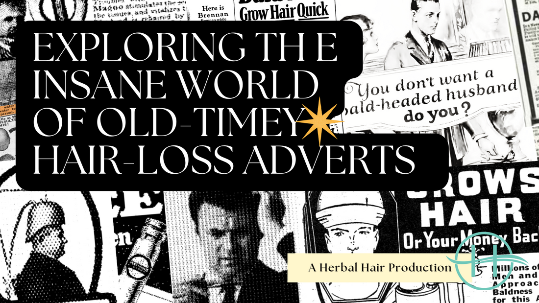 6 of the Craziest Old-Timey Hair Loss Adverts We've Ever Seen